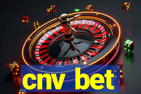 cnv bet